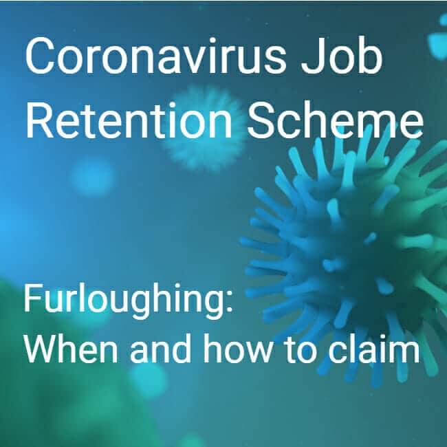 Coronavirus Job Retention Scheme How to Claim