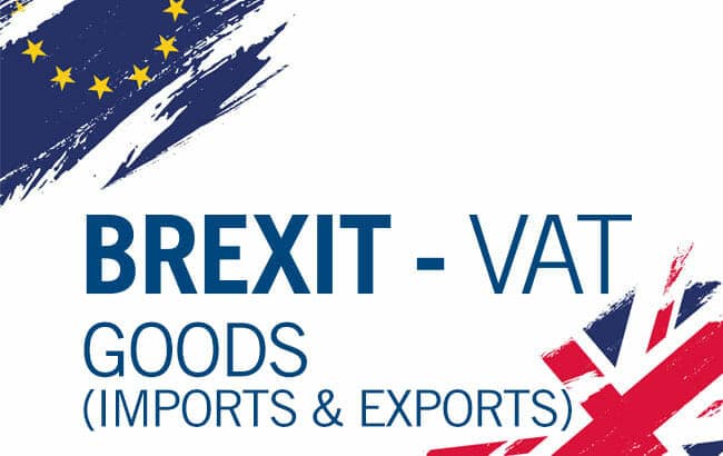 Brexit VAT Imports and Exports of Goods graphic